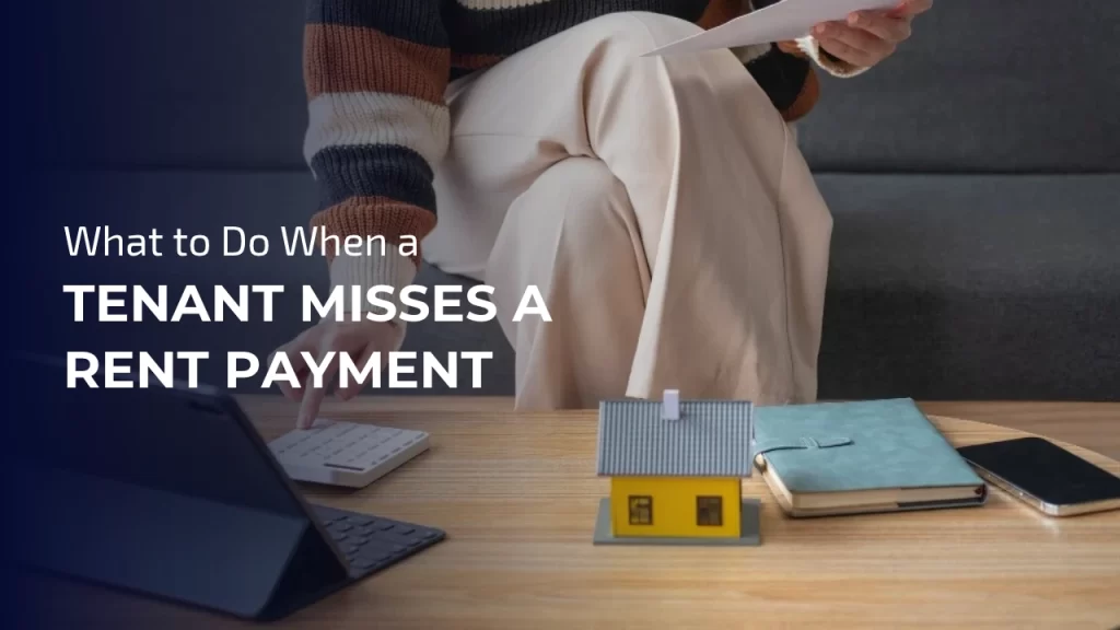 Tenant Misses a Rent Payment